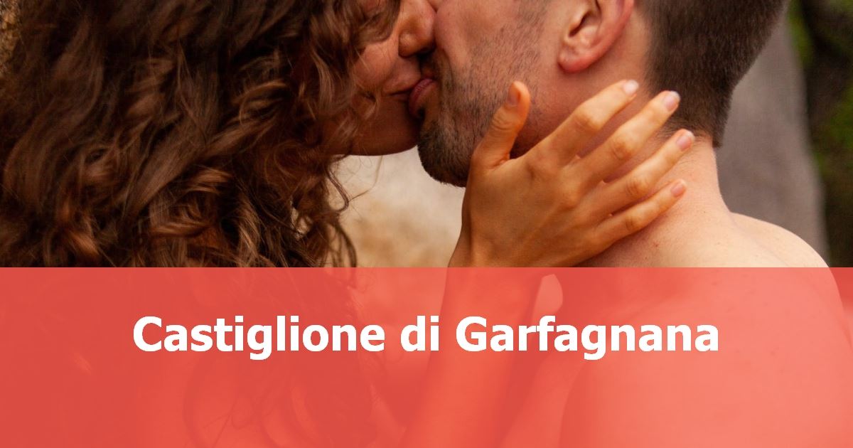 incontri donne Castiglione di Garfagnana